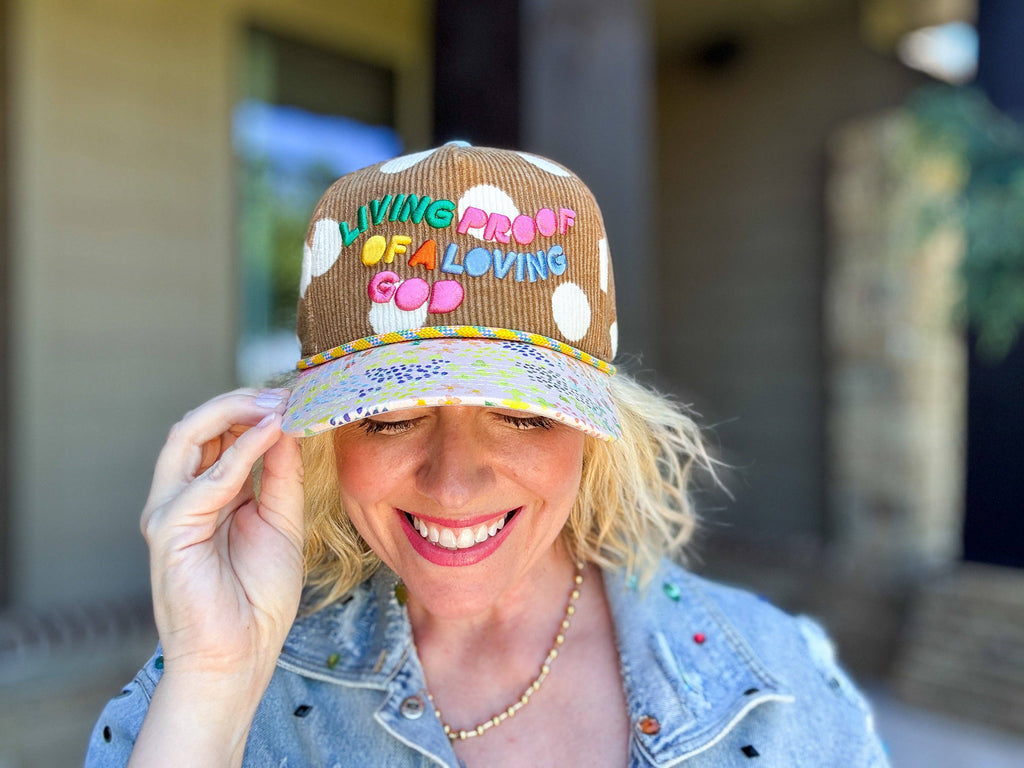 "Living Proof of a Loving God" Hat
